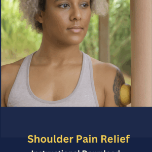 VIDEO:  Ball Acupressure Techniques for Shoulder Pain Relief and Prevention - Instructional Video Download